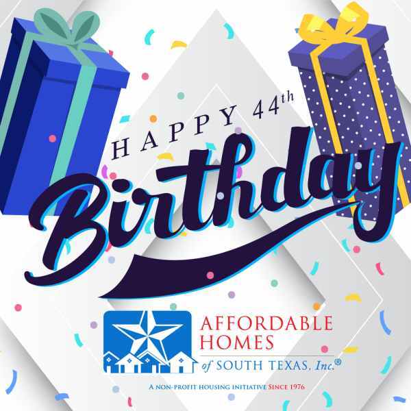 Happy Birthday message with gifts and Affordable Homes of South Texas logo